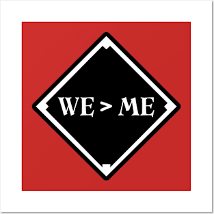 We are Greater Than Me Posters and Art